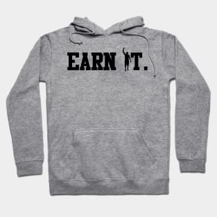 The Earn It Tee - Black Hoodie